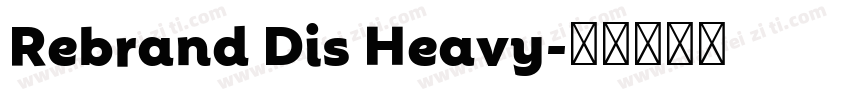 Rebrand Dis Heavy字体转换